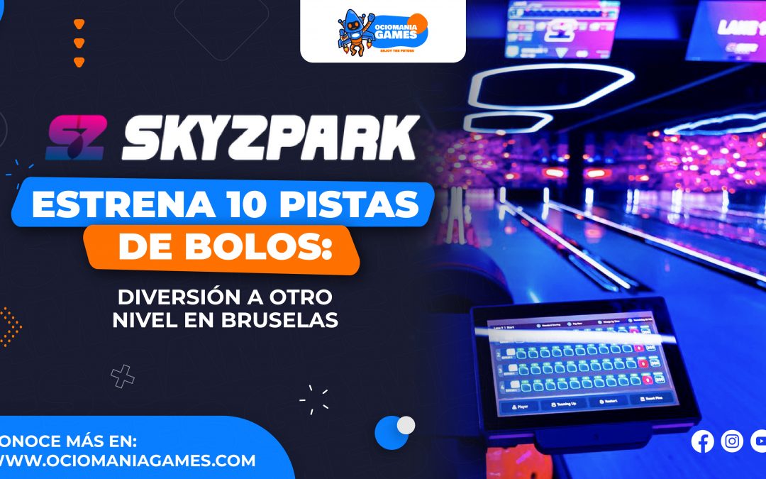 Sky Z Park estrena 10 pistas de bolos: diversión a otro nivel en Bruselas