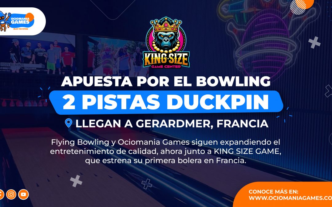 KING SIZE GAME da el salto al bowling con Flying Bowling: diversión en formato Duckpin llega a Gerardmer, Francia