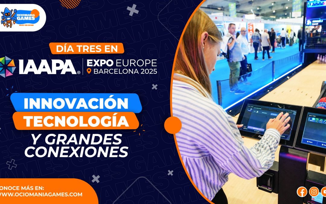 Día 3 en IAAPA Expo Europe 2025: Innovación, Tecnología y grandes conexiones.