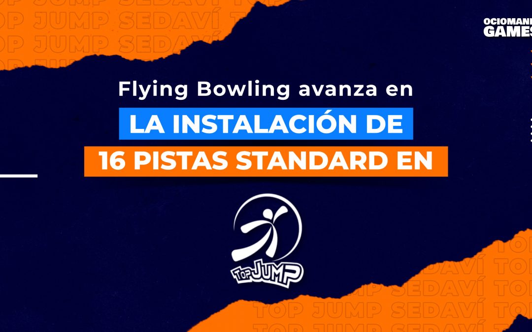 Flying Bowling avanza en la instalación de 16 pistas Standard en Top Jump Sedaví 
